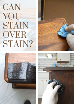 Can you STain Over Stain