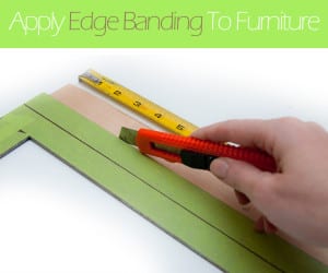 How To Apply Edge Banding