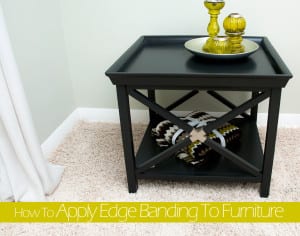 How to Apply Edge Banding to Furniture