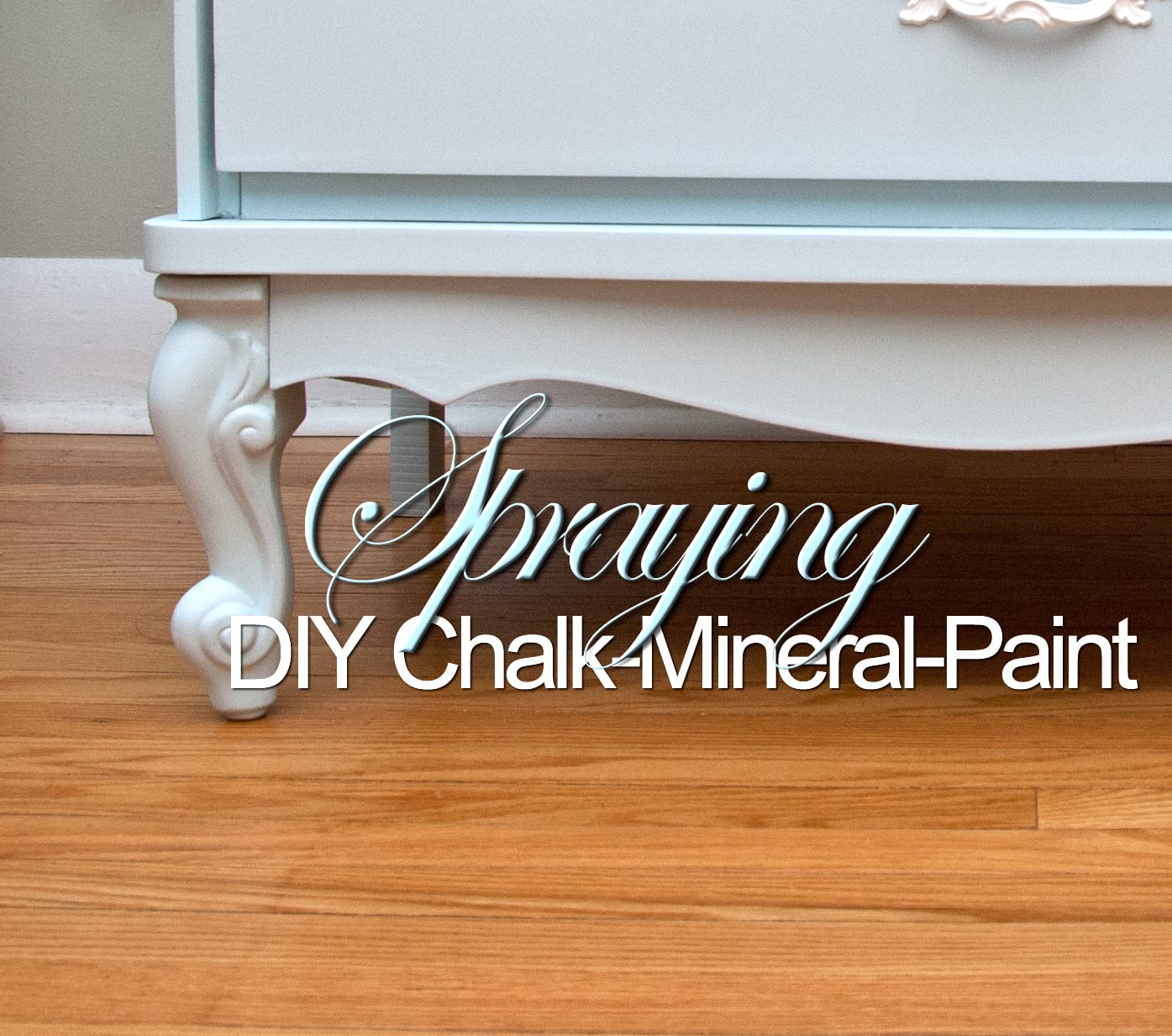 Spraying DIY Chalk-Mineral-Paint Finally Got Around To Doing It! -  Salvaged Inspirations