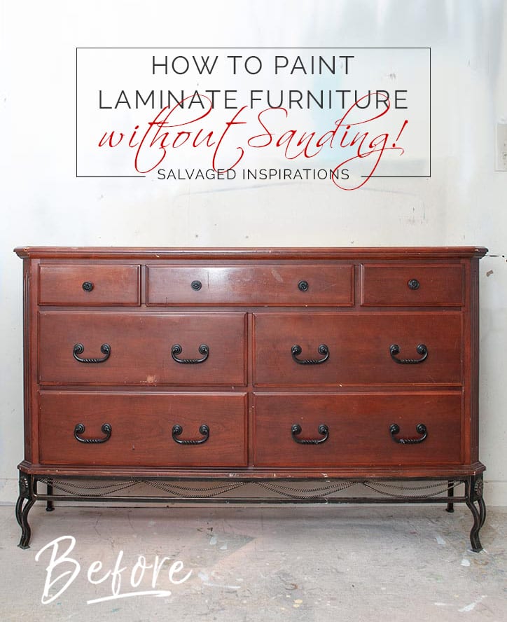 HOW TO PAINT LAMINATE FURNITURE WITHOUT SANDING - DRESSER BEFORE