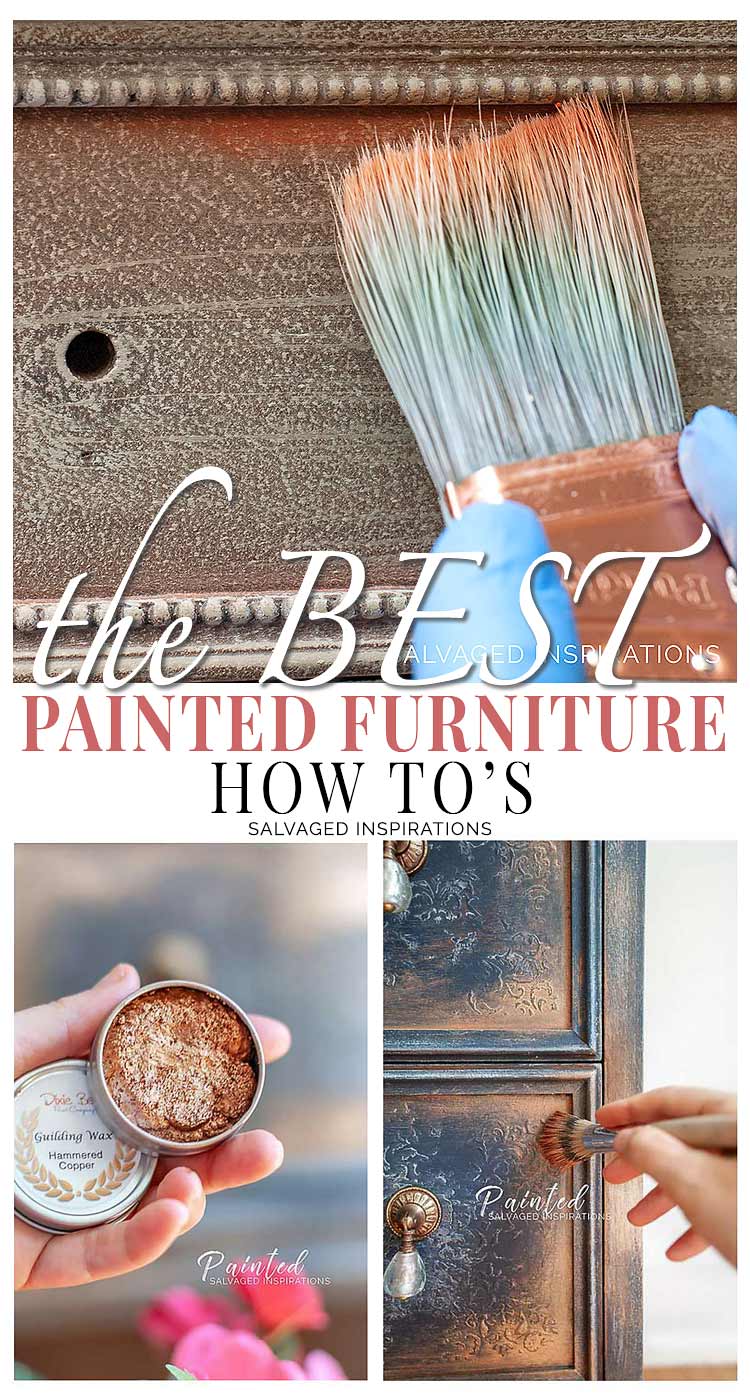 Salvaged Inspirations - The Best Painted Furniture How To's 2018