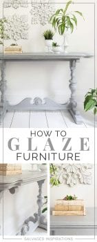 How To Glaze Furniture Salvaged Inspirations