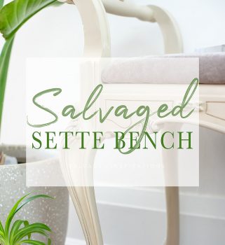 Salvaged Settee Bench SI Intro