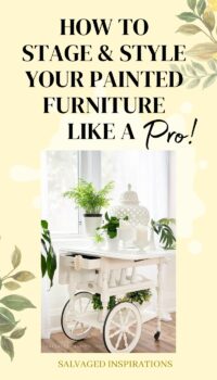 how to stage & style your painted furniture like a pro