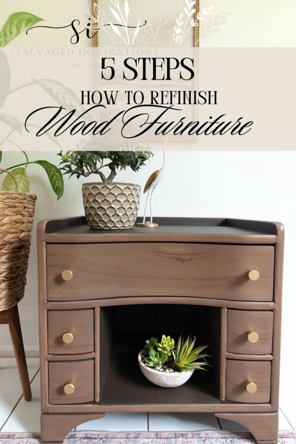 How To Refinish Wood Furniture - Salvaged Inspirations