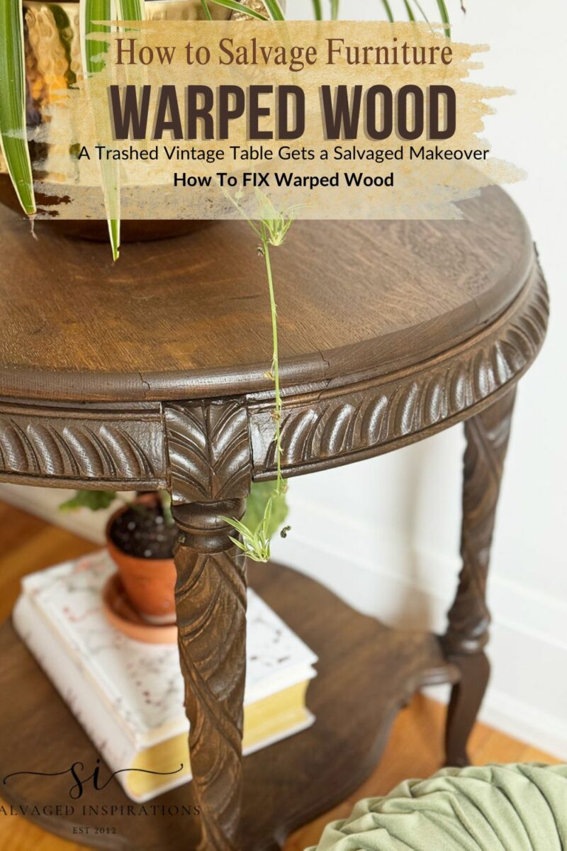 How to Fix Warped Wood | Trashed Table Makeover PIN