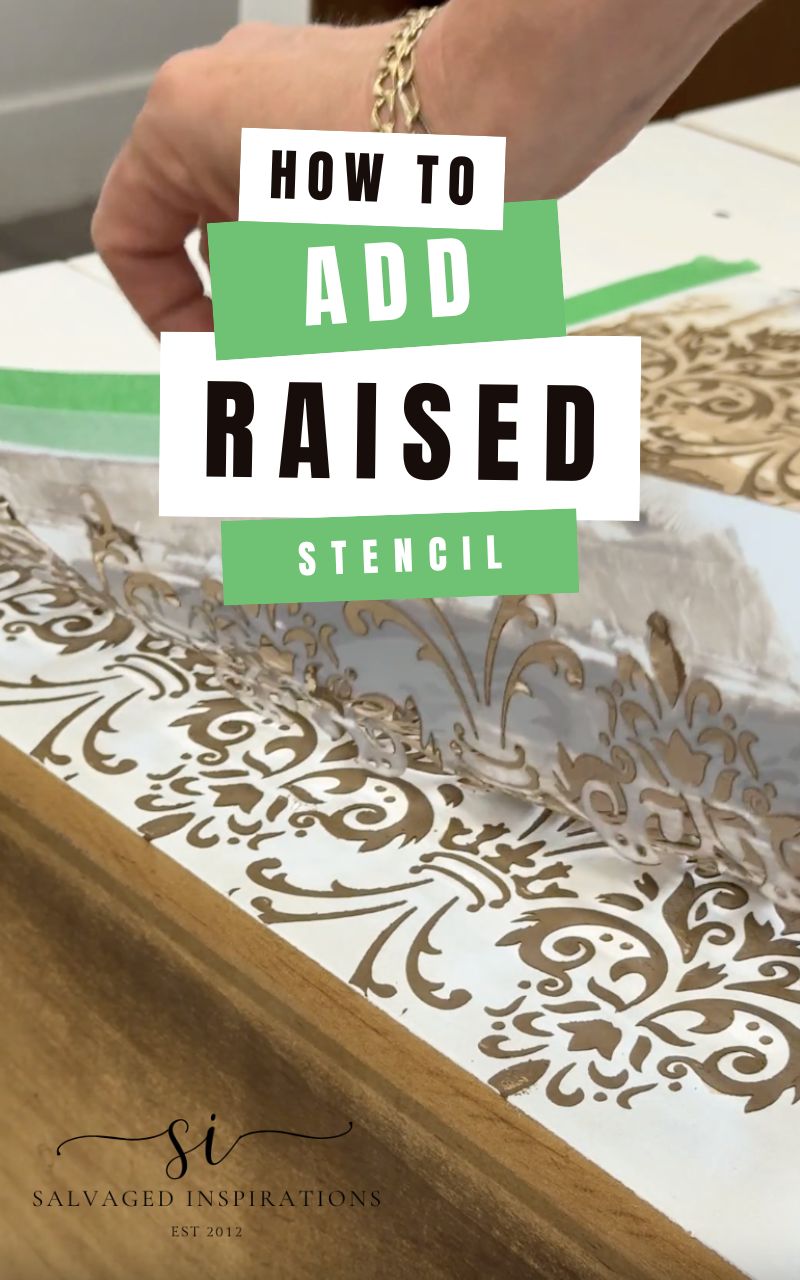 How To Add A Raised Stencil To Your Furniture